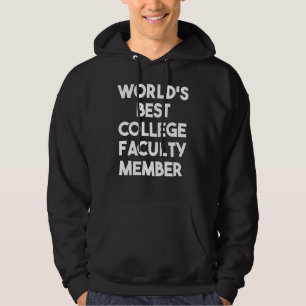Moletom Melhor membro do corpo docente universitário do mu