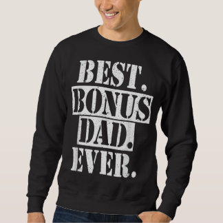 Moletom Melhor Pai de Bônus Nunca Homens Papá Pai Dia Pai 