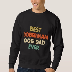 Moletom Melhor Pai De Cachorro Doberman Nunca