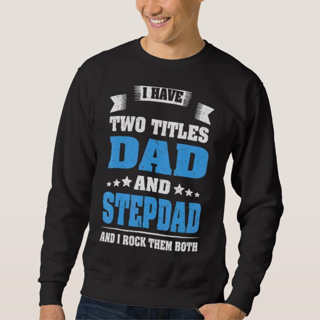 Moletom Melhor Pai E Dia de os pais De Stepdad (Frente)