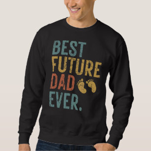 Moletom Melhor Pai Futuro Da Primeira Vez