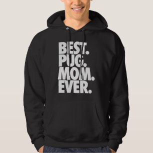 Moletom Melhor Pug Mãe De Todos Os tempos - Cachorro Pug M