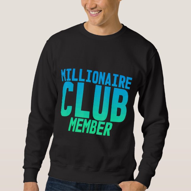 Moletom Membro do Millionaire Club (Frente)