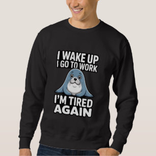 Moletom Meme de Trabalho Eu acordo Eu vou trabalhar Estou