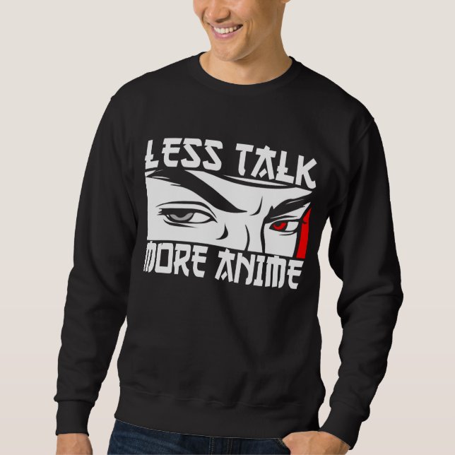 Moletom Menos Conversa Mais Anime - Anime Engraçado  (Frente)