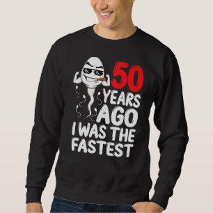 Moletom Mens 50º Aniversário Gag Vestido 50 Anos Atrás Eu