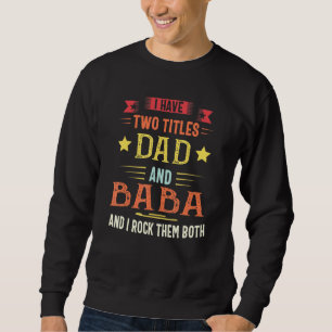 Moletom Mens Baba Para Homens Tenho Dois Títulos Pai E Bab
