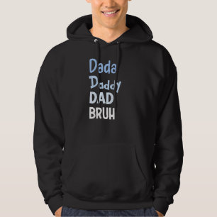 Moletom Mens Dada Pai Pai Bruh Parentalidade Dia de os pai