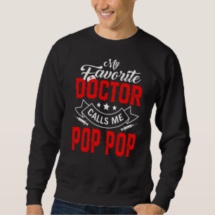 Moletom Mens Dia de os pais Meu Médico Favorito Me Chama P