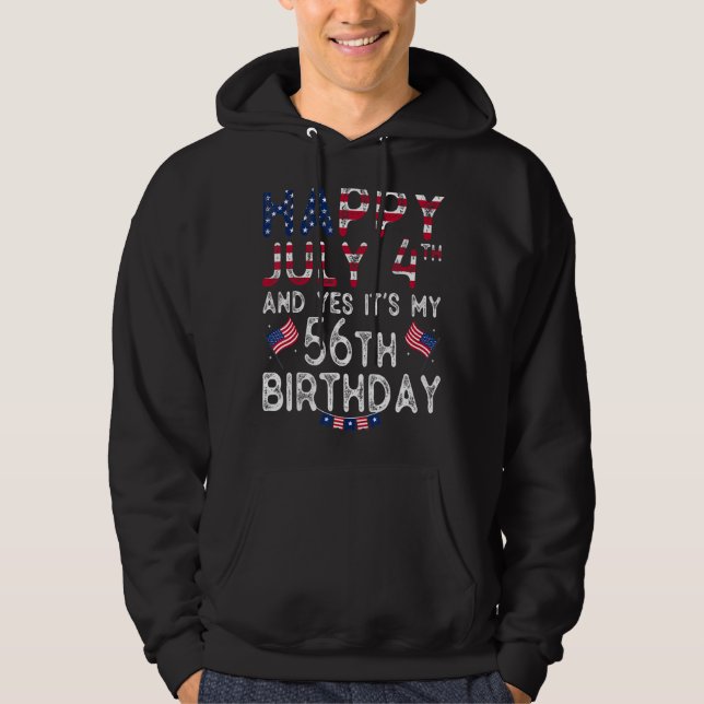 Moletom Mens Happy 4 de julho e Sim, é o meu 56º aniversár (Frente)