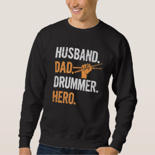 Moletom Mens Marido Pai Drummer Hero Para O Seu Hino De Dr