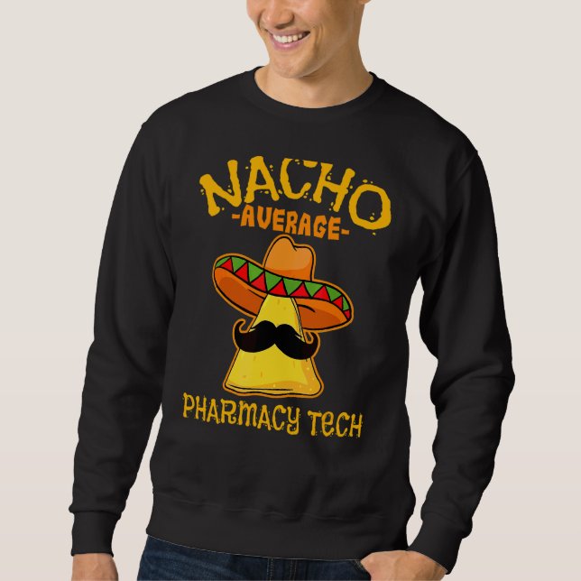 Moletom Mens Nacho Média Pharmacy Tech De Mayo Mexicano F (Frente)