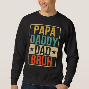 Moletom Mens Papa Pai Pai Bruh Dia de os pais
