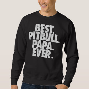 Moletom Mens Pitbull Papa Melhor Papá Pitbull Pai