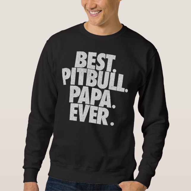 Moletom Mens Pitbull Papa Melhor Papá Pitbull Pai (Frente)