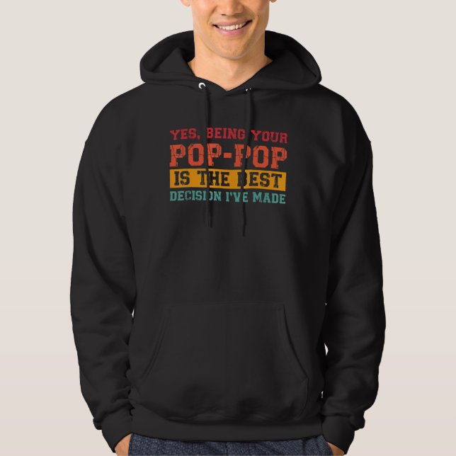 Moletom Mens Sendo Seu Pop Pop É O Melhor Pop De Decisão (Frente)