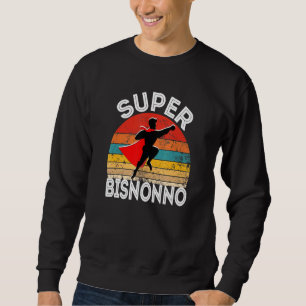 Moletom Mens Super Bisnonno Excelente italiano Avô Hero Wi