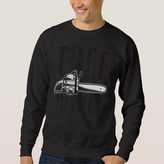 Moletom Mens Tree Pusher Chainsaw Logging Sawyer Lumberjac (Frente)