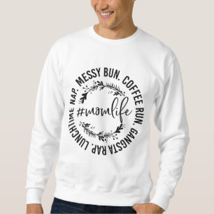 Moletom Mensagem Bun Coffee Run Gangsta Rap Mãe Life