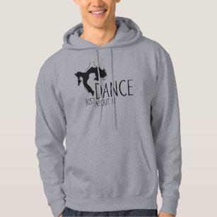 Moletom Mensagem Engraçada - Apenas Dance Sobre Isso 1