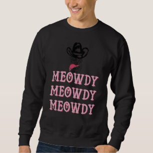 Moletom Meowdy Mashup Entre Meow E Howdy Cat Meme