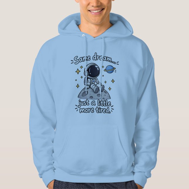 Moletom Mesmo Sonho, Só Um Pouco Mais Cansado (Frente)