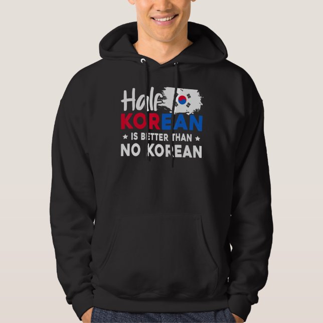 Moletom Metade Coreano É Melhor Que Nenhum Coreano (Frente)