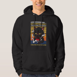 Moletom Meu Café E Eu Estamos Tendo Um Gato Negro Momento