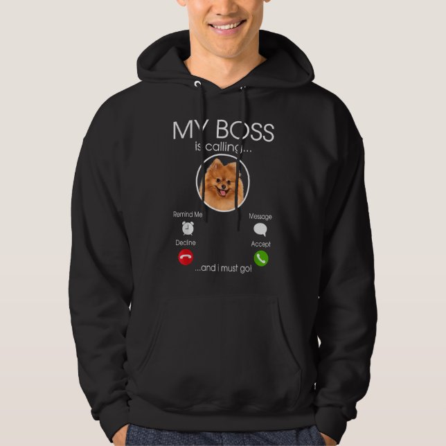 Moletom Meu Chefe Está Chamando Engraçado De Amor De Cão D (Frente)