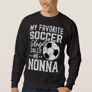 Moletom Meu Jogador De Futebol Favorito Me Chama De Nonna