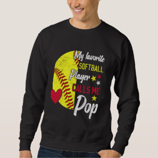 Moletom Meu jogador favorito do Softball me chama de Softb