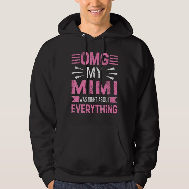 Moletom Meu Mimi estava certo sobre tudo da mãe (Frente)