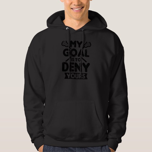 Moletom Meu Objetivo Nega Sua Defesa De Lacrosse (Frente)