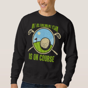 Moletom Meu Plano de Reforma Curso de Golfe Aposentado Gol