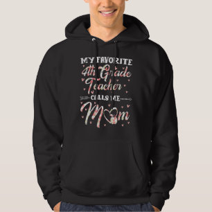 Moletom Meu Professor favorito do 4º ano me chama Mãe Flor