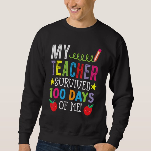 Moletom Meu Professor Sobreviveu A 100 Dias De Mim Aluno A (Frente)
