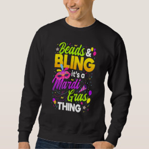 Moletom Miçangas e Bling É uma Mardi Gras Coisa Nola Holid