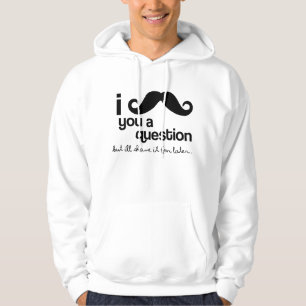 Moletom mim bigode você um hoodie da pergunta