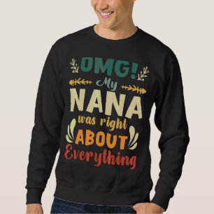 Moletom Minha avó estava certa sobre tudo que mamãe fez