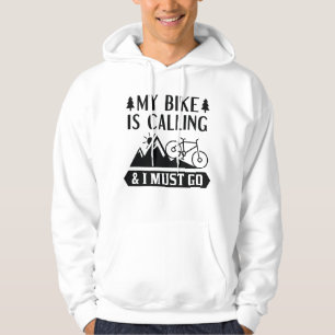 Moletom Minha Bicicleta Está Ligando E Eu Preciso Ir
