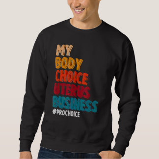 Moletom Minha Escolha do Corpo Uterus Business Pro Choice 