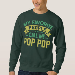 Moletom Minha Gente Favorita Me Chama de Pop Pop