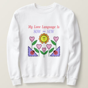 Moletom Minha Linguagem De Amor É Sow - Sew