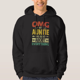 Moletom Minha tia estava certa sobre tudo que a mãe tinha