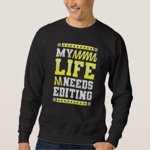 Moletom Minha vida precisa editar o editor de vídeo