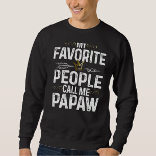 Moletom Minhas Pessoas Favoritas Me Chamam De Papaw King C
