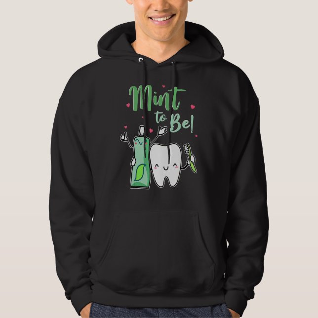 Moletom Mint Para Ser Engraçado Pasta De Dente E Dentista  (Frente)