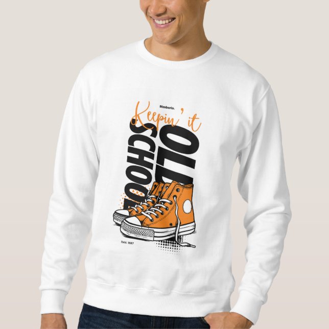 Moletom moletom+keepin+it+old+school   estilo+de+tenis+ret (Frente)