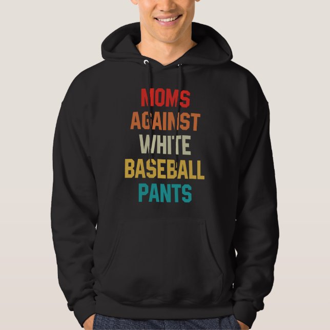 Moletom Moms Against White Baseball Pants Baseball Mom on  (Frente)