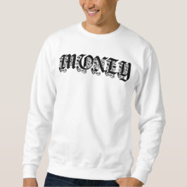 Moletom Money Gothic Blackletter Typography